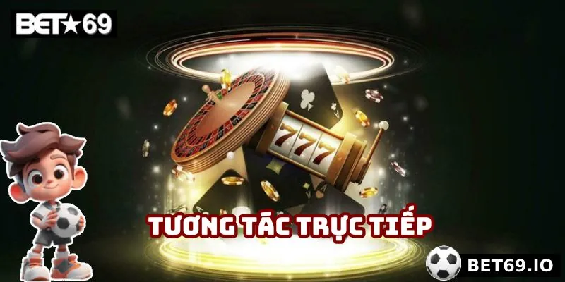 Hội viên có thể tham gia tương tác trực tiếp với dealer và đối thủ