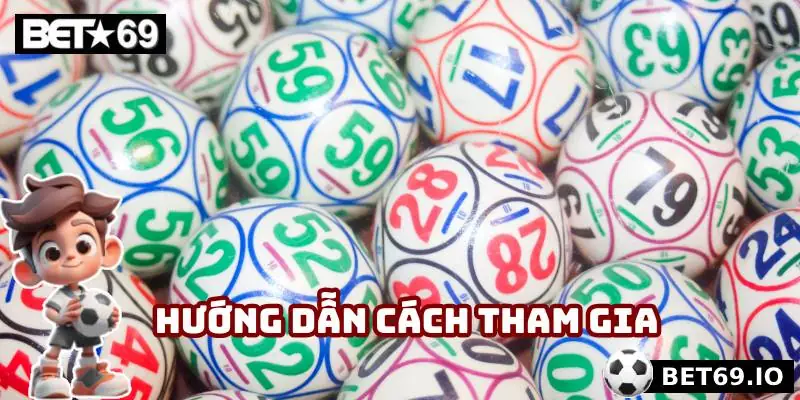 Hướng dẫn cách tham gia