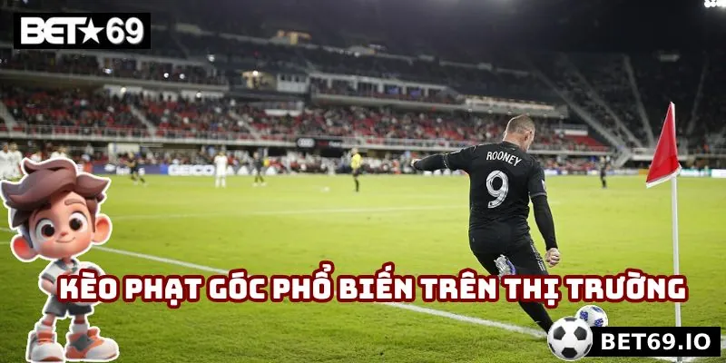 Kèo phạt góc phổ biến trên thị trường