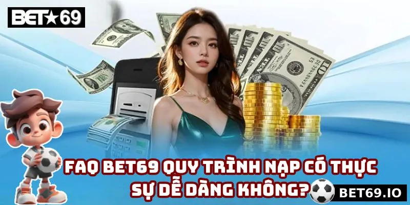 Thành viên dễ dàng thực hiện nạp khi làm theo thao tác hướng dẫn